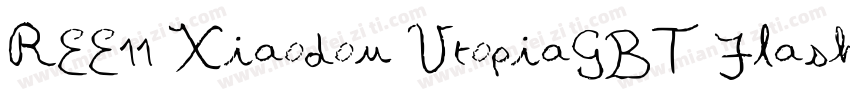 REE11 Xiaodou UtopiaGBT Flash字体转换